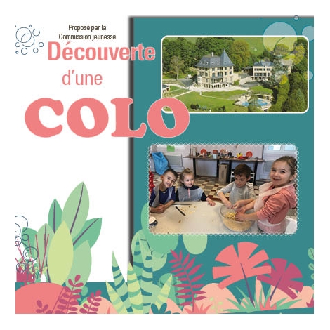 Découverte d'une colo à La Durie